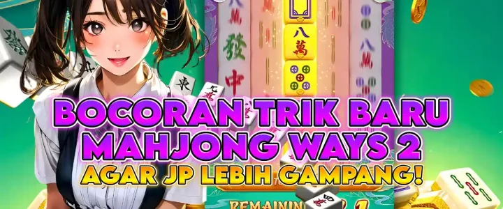 LTE4D : MEMBONGKAR BOCORAN TRIK BARU MAHJONG WAYS 2 AGAR JP LEBIH GAMPANG DENGAN KONTROL WAKTU LTE4D : MEMBONGKAR BOCORAN TRIK BARU MAHJONG WAYS 2 AGAR JP LEBIH GAMPANG DENGAN KONTROL WAKTU